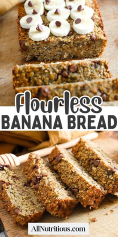 sliced banana bread with chocolate chips on top and text overlay reading flourless banana bread