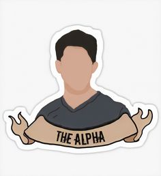 a sticker that says the alpha on it