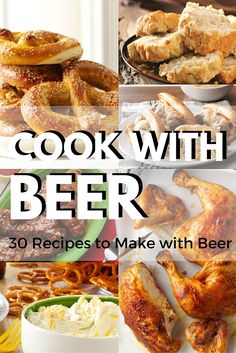 the cover of cook with beer 50 recipes to make with beer, including chicken and pretzels