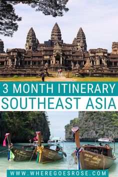 there are three boats in the water with text overlay reading 3 month itinerary southeast asia