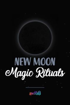 New Moon Spells & Rituals – Spells8 New Moon Magic, Pagan Moon, Lunar Witch, Wiccan Rituals, Moon In Aquarius