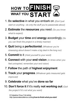 a poster with the words how to finish what you start written in black and white