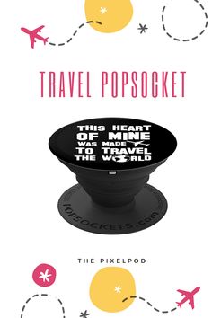 a poster with the words travel popsockt on it