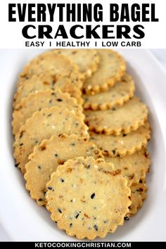 everything bagel crackers in a white bowl with text overlay that says everything bagel crackers easy and healthy low carb