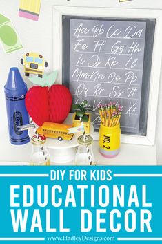 the back to school diy for kids'educational wall decor is displayed in front of a chalkboard