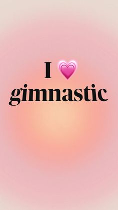 the word i love glimmastic written in black on a pink background