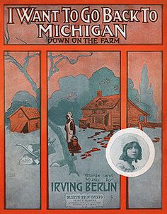 i want to go back to michigan down on the farm by irving berklin