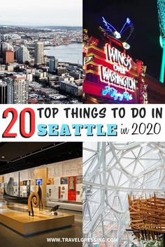 the top things to do in seattle in 2020