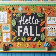 a bulletin board with the words hello fall written on it