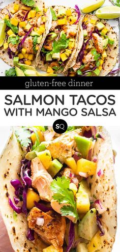 salmon tacos with mango salsa and grilled pineapples are the perfect summer dinner