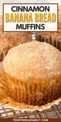 cinnamon banana bread muffins on a cooling rack with the words, cinnamon banana bread muffins