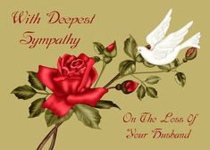 Sympathy on Loss Of Husband with a White Dove Pecking a Red Rose card Loss Of Uncle, Loss Of Son, 22nd Anniversary, 3rd Wedding Anniversary, Loss Of Mother, Deepest Sympathy, Attic Bedrooms, Leaf Cards, Child Loss