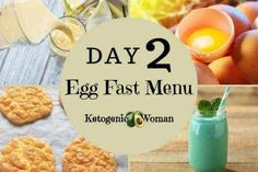 two egg fast menus with the words, day 2