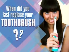 Change your toothbrush every two to three months or sooner if it becomes worn as it will not clean the teeth properly. Toothbrush Electric, Dental Facts, Dentist Appointment, General Dentistry, Tooth Brush