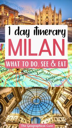 a map with the words 1 day itinerary milan what to see and eat