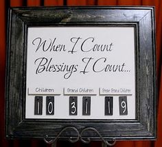 a sign that says when i count the blessing i count, children and children have five minutes to go