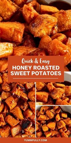 honey roasted sweet potatoes in a bowl with the title overlay reading quick and easy honey roasted sweet potatoes