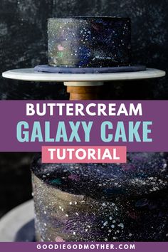 a cake that is sitting on top of a plate with the words buttercream galaxy cake