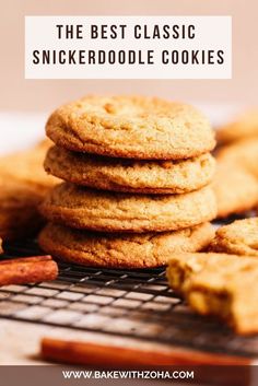 the best classic snickkerdoodle cookie cookies are made with butter, cinnamon and sugar