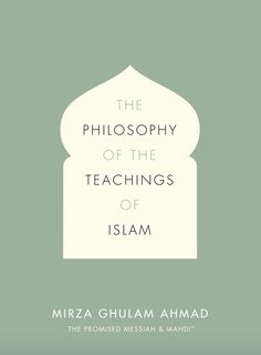 the book cover for the philosophy of the teachings of islam