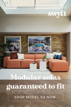 an orange couch in front of a brick wall with the words modular sofas guaranteed to fit