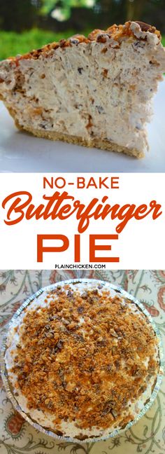 no - bake butterfingerer pie is an easy dessert recipe