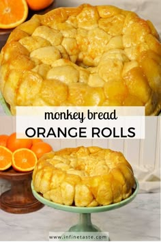 an orange bundt cake with the words monkey bread orange rolls on top and sliced oranges in the background