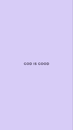 the words god is good written in black on a purple background with a white border