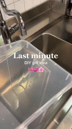 a stainless steel sink with the words last minute diy gift idea written on it