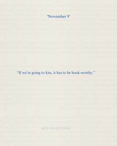 an old book with blue writing on the front and back cover that reads, november 9 if we're going to kiss, it has to be boo - worthy