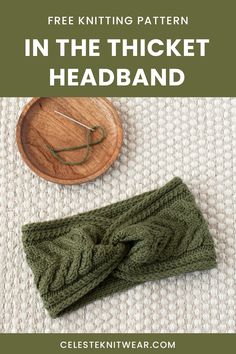 a green headband with text overlay that reads free knitting pattern in the thicket headband