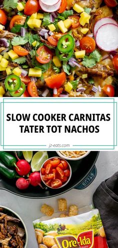 the ingredients for slow cooker carnitas tater tot nachos