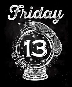 a black and white drawing of a snow globe with the words friday 13th