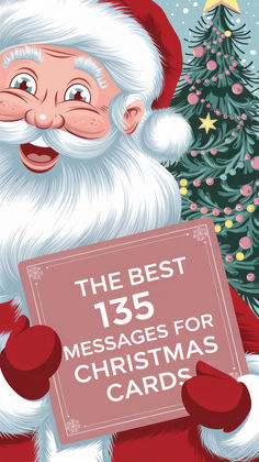 the best messages for christmas cards with santa holding a sign that says, the best 123 messages for christmas cards