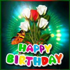 a happy birthday card with white roses and a butterfly on the green background that says, happy birthday