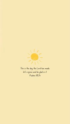 the sun is shining brightly over a yellow background with words written in black on it