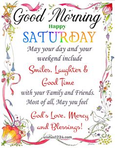 a greeting card with the words good morning and happy saturday written in colorful lettering on it