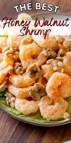 the best honey walnut shrimp recipe on a plate