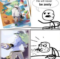 two pictures with one saying he will never be zesty