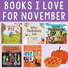 there are books i love for november on this page in the children's book list