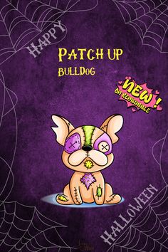 Looannsnook hand drawn vector design in cartoon style featuring a doll-style French bulldog stitched and button eyes, with the phrase "patch up for a howl-o-ween hug", patch the dog is seating on the floor, waiting for someone to stop by and hug him. Pink, purple, orange, green and blue colors. Make Memories, Night In