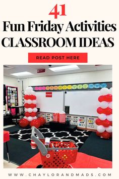 a classroom decorated with red and white balloons