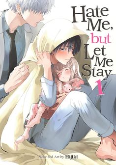 Hate Me but Let Me Stay Vol. 1 by Hijiki | Indigo Chapters Manga Sites, Cool Books, Anime Baby, Shoujo Manga, Manga Covers, Persona 5, Light Novel, Manga To Read