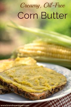 corn on the cob and two pieces of bread sitting on a plate with text overlay