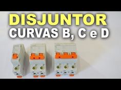 three different types of circuit breakers with the words disuntor curvas b c d