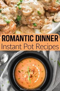 two images with the words romantic dinner instant pot recipes on them and an image of food