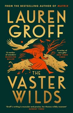 the vaser wilds by lauren groff