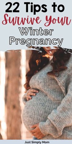 a pregnant woman wearing a sweater with text overlay reading 22 tips to survive your winter pregnancy