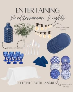 blue and white items are arranged in the shape of a circle, with text that reads entertaining mediterranean nights