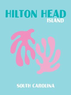 a blue and pink poster with the words hilton head island